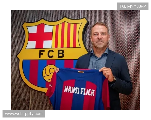 弗里克执教巴萨一周年感言：信任与进攻哲学成就年度167球